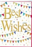 A clean white congratulations card is brought to life by a joyful arrangement of colour and shimmering gold. In the middle, the phrase Best Wishes is written in stylish, looping script, rendered in a luxurious golden finish that appears gently embossed, catching light much like evening rays over the rooftops of Collier Row. The words feel warm and confident, delivering encouragement without needing anything more. Surrounding the central message, arcs of delicate lines hold strings of bunting that sweep across the card from edge to edge, echoing the look of party decorations strung up for a neighbourhood celebration. Each tiny triangular pennant glows with vivid colour-vibrant blue, bright red, lively green, sunny yellow, and soft pastel tones-each one embellished with different patterns, from crisp stripes to scattered dots and tiny block shapes. These details add a sense of care and craftsmanship, suggesting something thoughtfully put together, like decorations prepared for a special gathering in a local Collier Row garden. In the spaces between, the white backdrop is dotted with miniature stars and confetti-like circles that seem to drift and sparkle, giving the impression of movement without overwhelming the eye. The card manages to feel both playful and refined, thanks to its generous white space and the focus on the glowing gold text. It would be perfectly at home congratulating a friend on a promotion, celebrating a new home, or sending best wishes for an exciting new chapter. Paired with a colourful bouquet delivered across Collier Row, this card would add a radiant finishing touch, quietly sharing in the happiness of the moment while keeping the message simple, heartfelt, and clear.